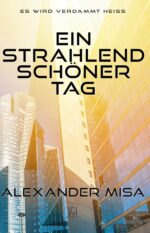 Cover: Ein strahlend schöner Tag